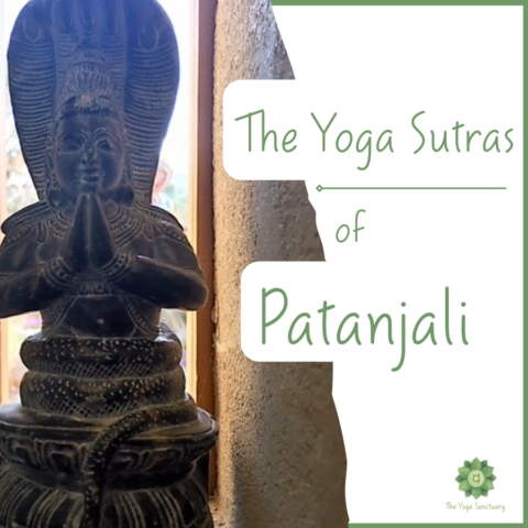 The Yoga Sanctuary | Introduction To The Yoga Sutras Of Patanjali